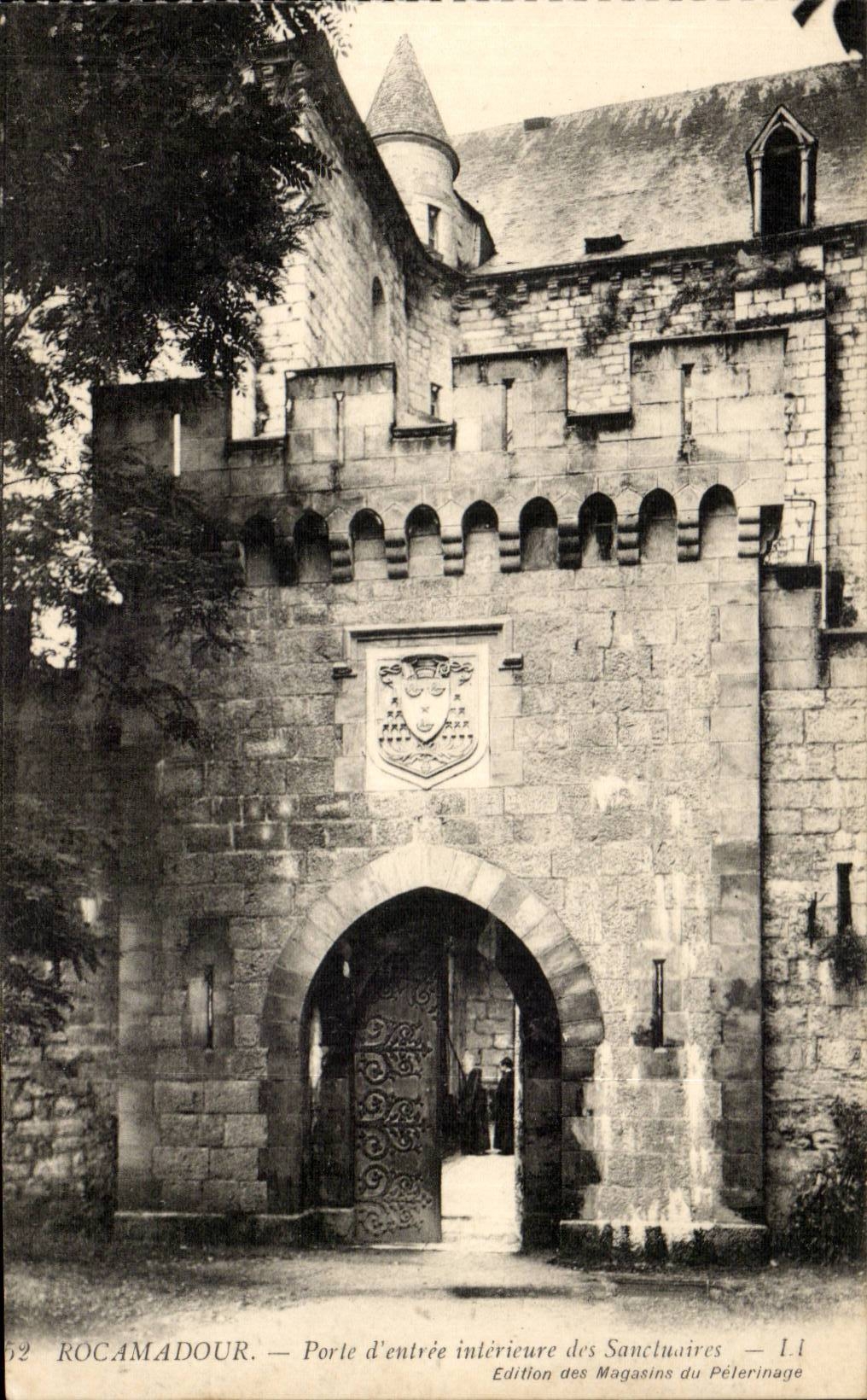 Rocamadour — Porte d'entrée intérieure des Sanctuaires — Édition des Magasins du Pèlerinage — n° 1.1
