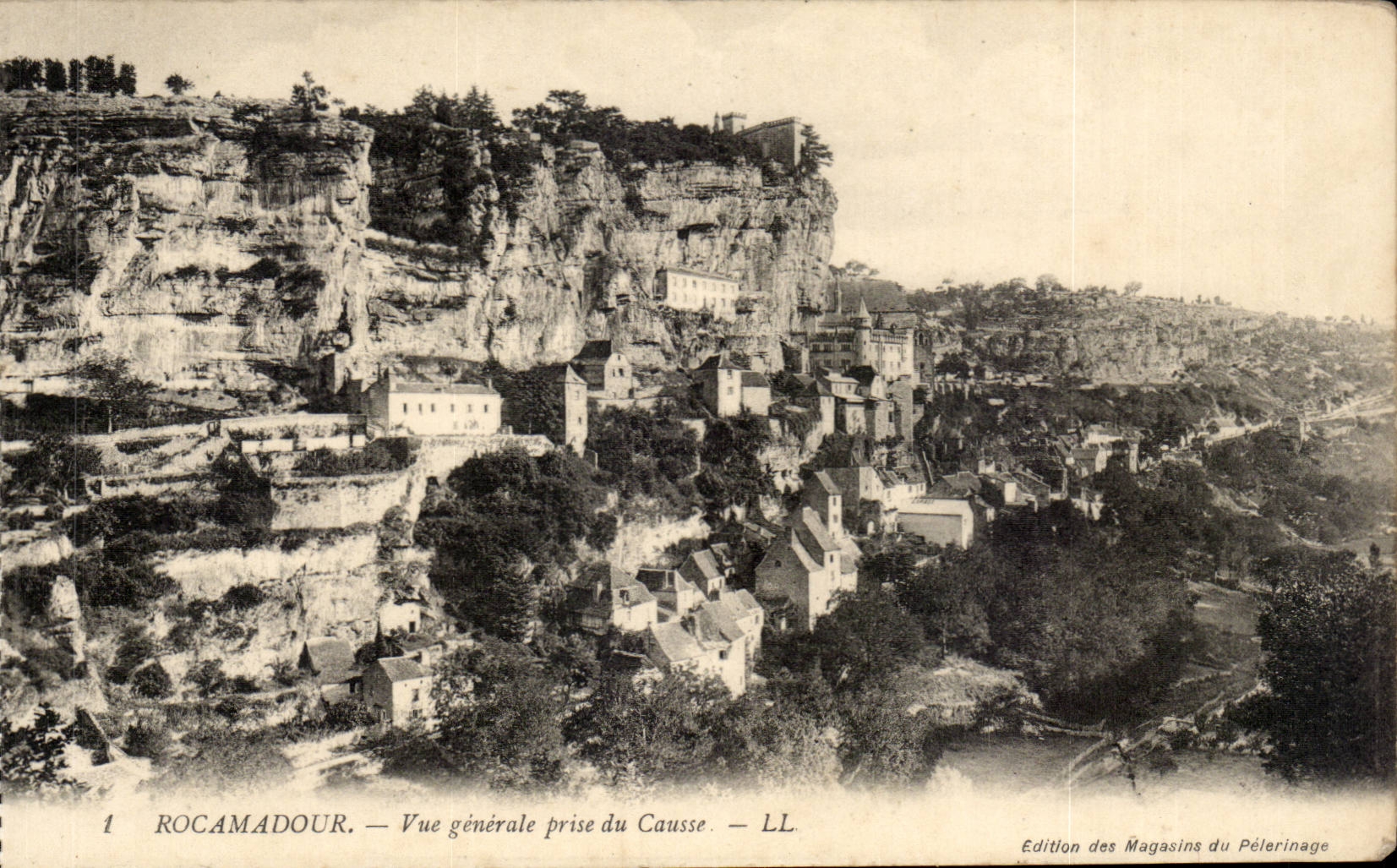 Rocamadour — Vue générale prise du Causse — Édition des Magasins du Pèlerinage