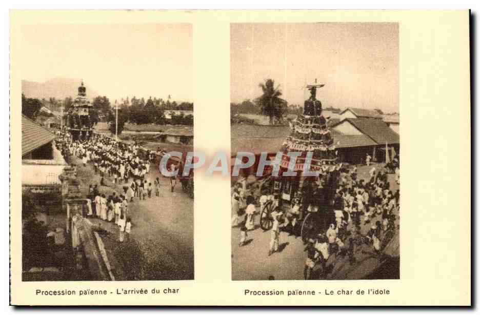 Inde - India - Mission Etrangeres - Coloniale - Procession Paienne - L'Arrivee du Char - Le Char de l'idole- CPA 