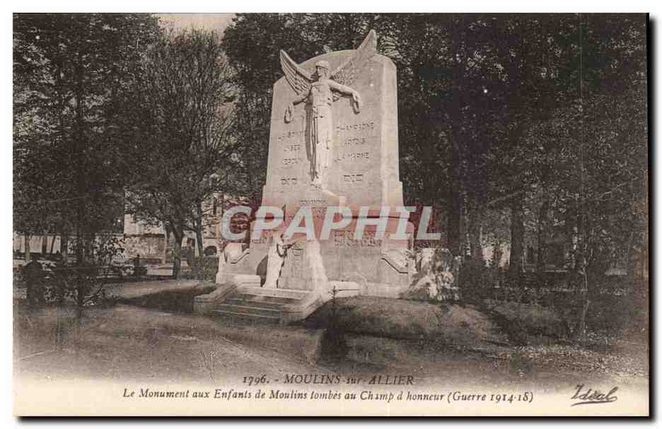 Moulins sur Allier - Le Monument aux Enfants de Moulins tombes au Champ d'honneur - CPA - 
