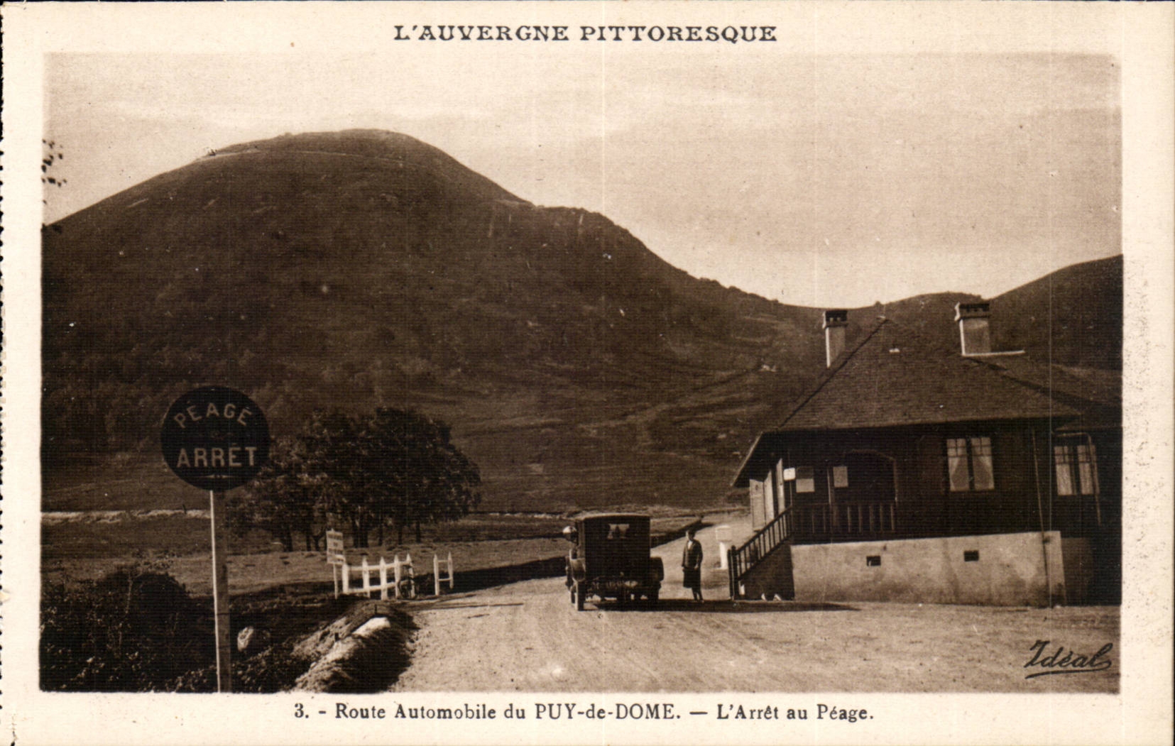 Route Automobile du Puy de Dome - L'Arret au Peage - L'Auvergne Pittoresque CPA 