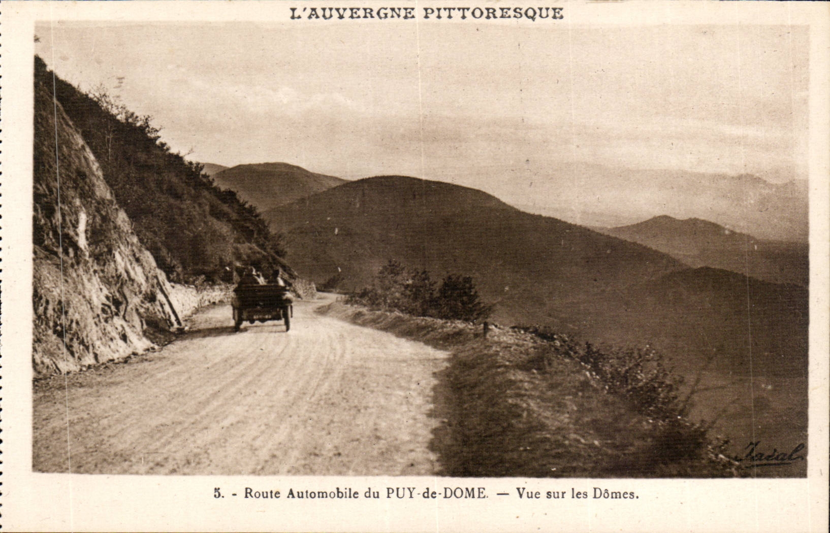 Route Automobile du PUY-de-DOME — Vue sur les Dômes — L'Auvergne Pittoresque, n°5