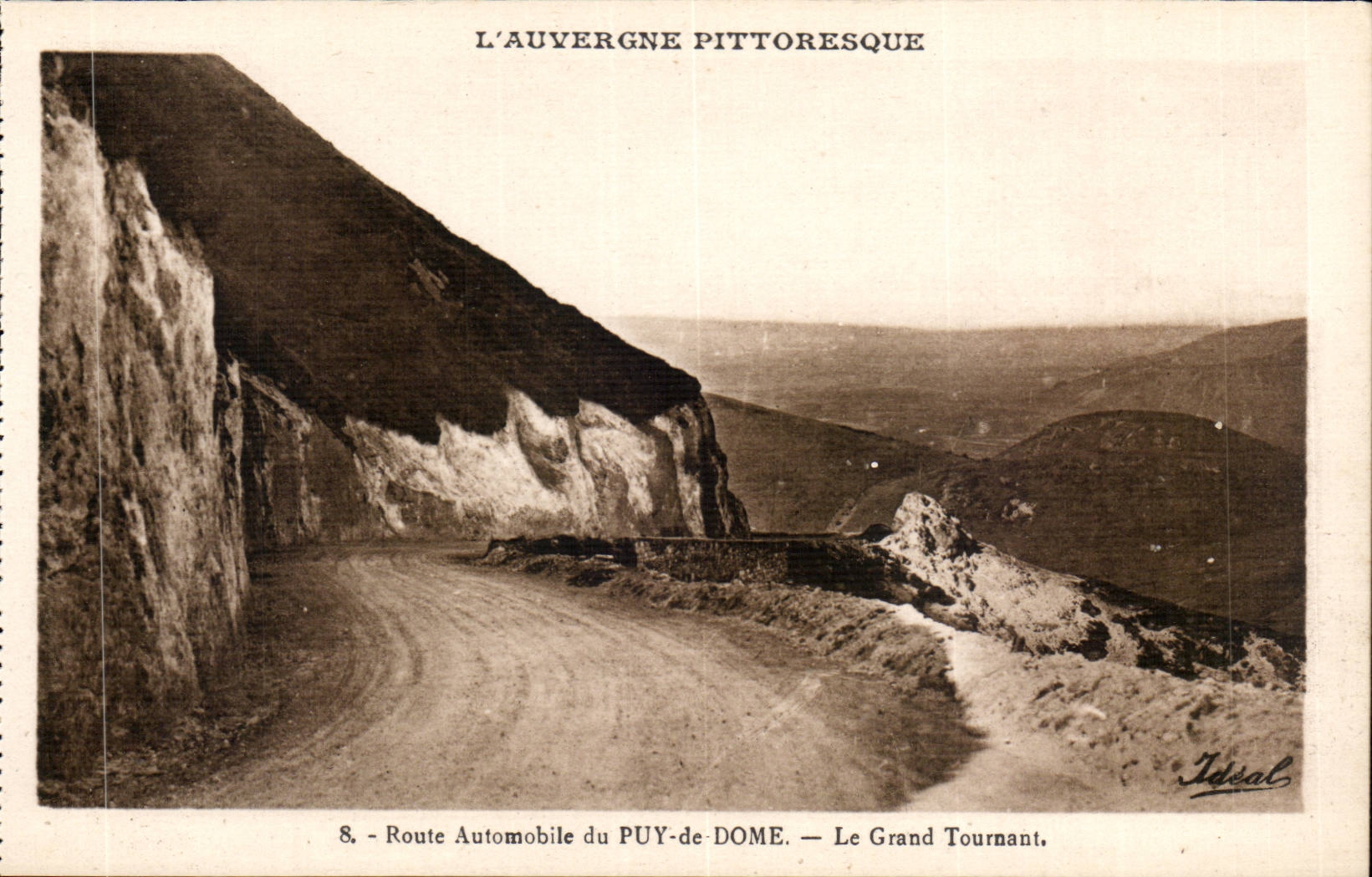 Le Grand Tournant — Route Automobile du Puy-de-Dôme — L'Auvergne Pittoresque — Éditeur Ideal, n°8
