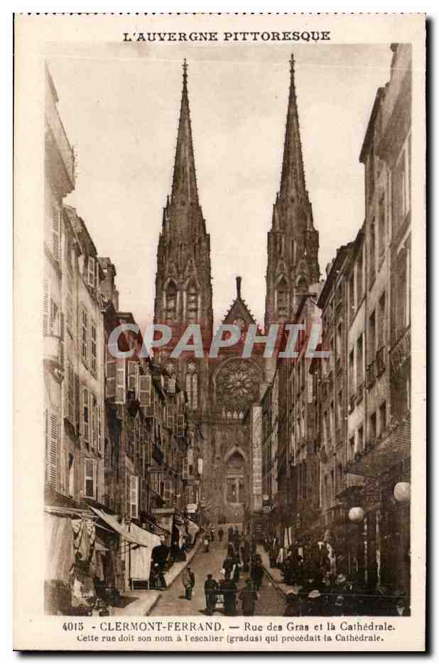 Clermont-Ferrand — Rue des Gras et la Cathédrale — Éditeur Béguin, Vichy, n°4013