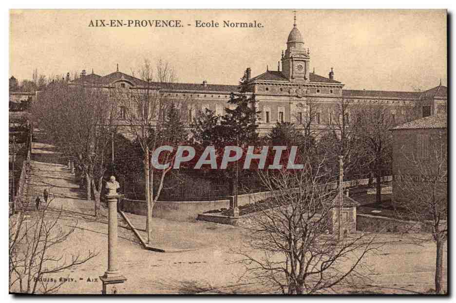 AIX-EN-PROVENCE - Normal School — Louis Édity, Aix