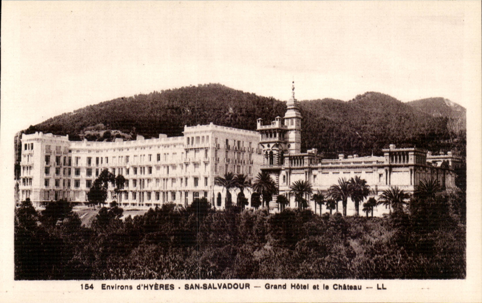 Environs d'Hyères - San-Salvadour — Grand Hôtel et le Château — LL