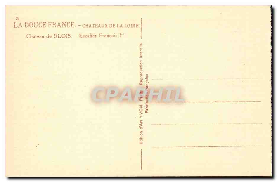 Château de Blois — Escalier François Ier — Édition d'Art YVON — Rückseite