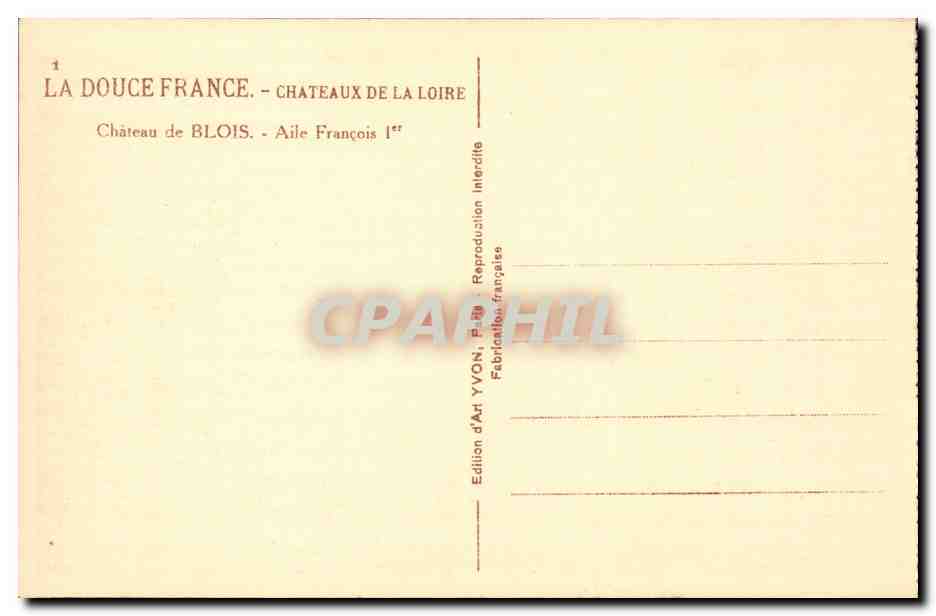 Château de Blois — Aile François Ier — Édition d'Art YVON, Paris — Rückseite