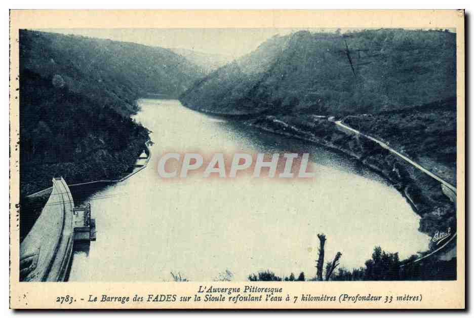 Le Barrage des FADES sur la Sioule refoulant l'eau à 7 kilomètres (Profondeur 33 mètres) — Édition Artisique, Vichy