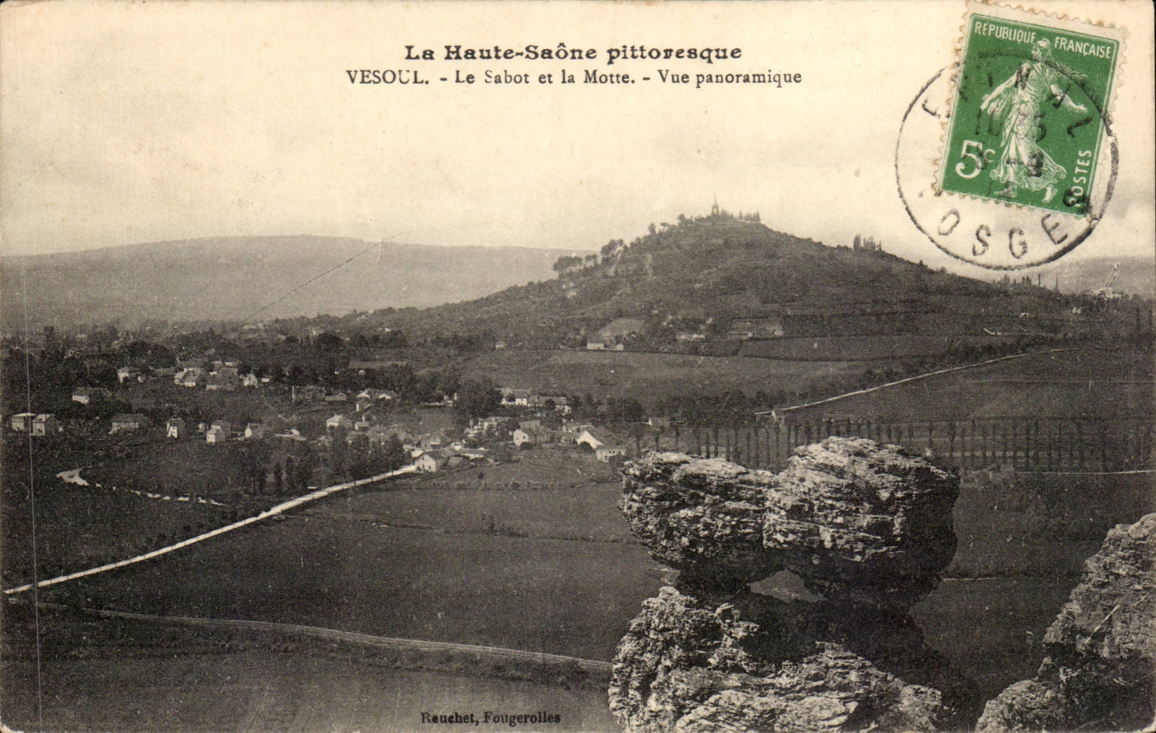 La Haute-Saône pittoresque — VESOUL. Le Sabot et la Motte. Vue panoramique — Rauchet, Fougerolles