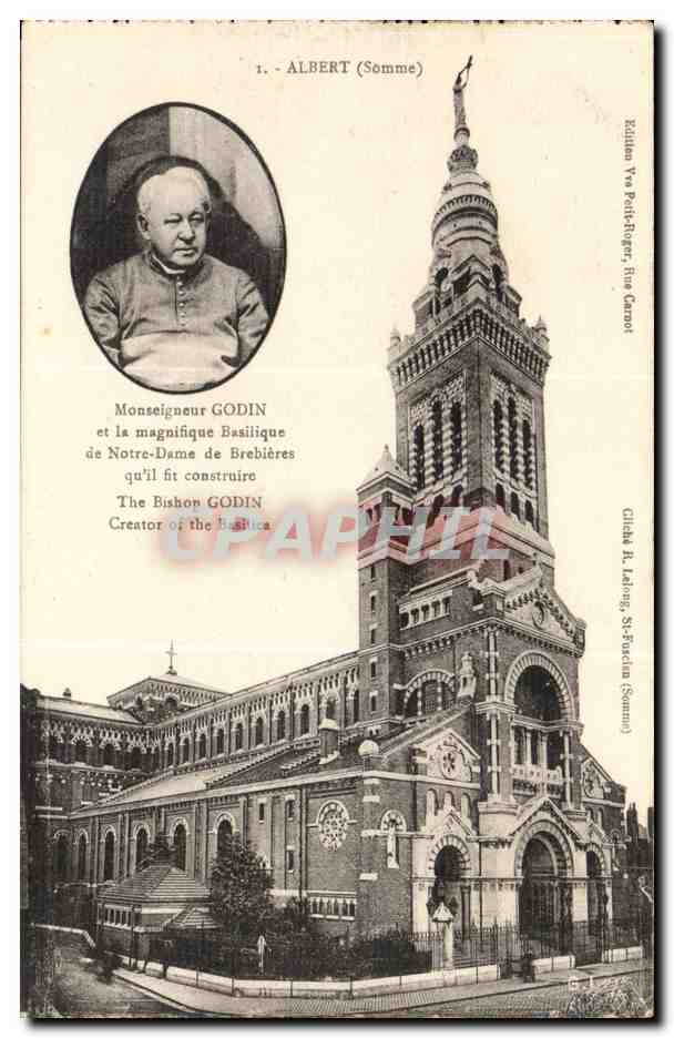 Albert - La Basilique de Notre Dame de Brebieres - Monseigneur Godin - CPA 