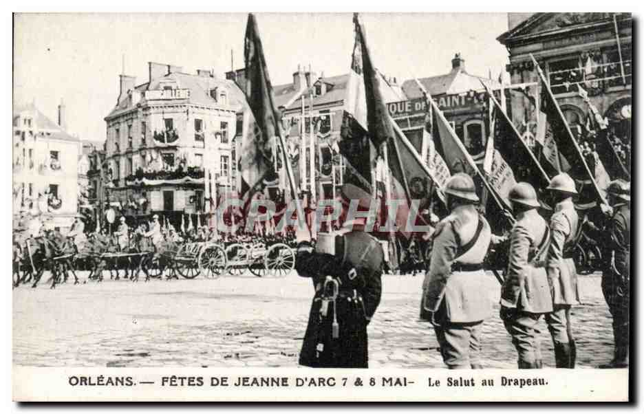 Orleans - Les Fetes de Jeanne d'Arc - Le Salut au Drapeau CPA 