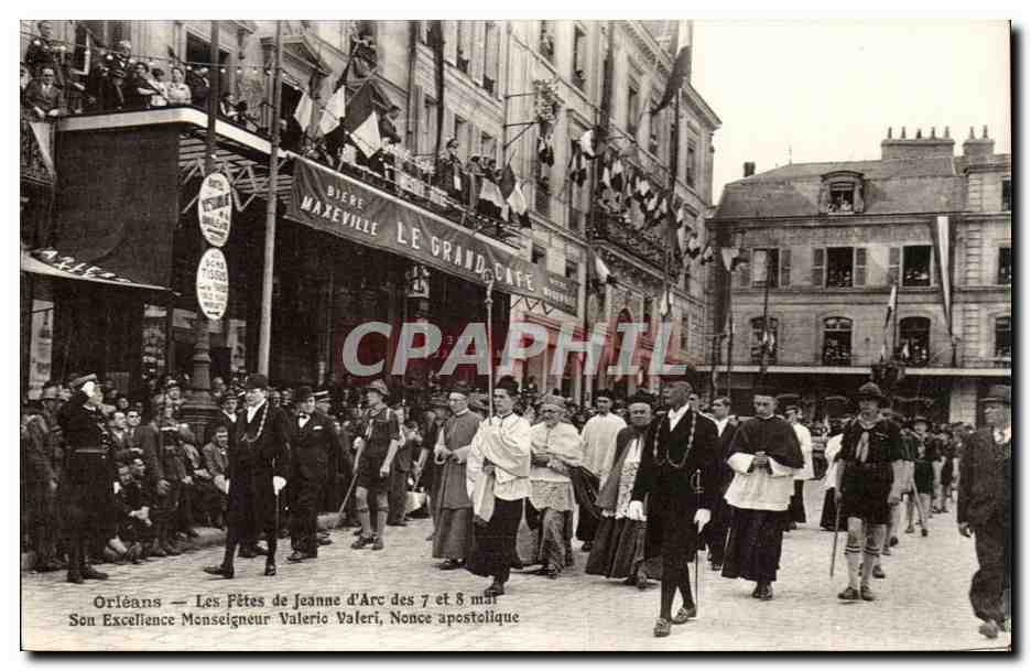 Orléans — Les Fêtes de Jeanne d'Arc des 7 et 8 mai — Son Excellence Monseigneur Valerio, nonce apostolique