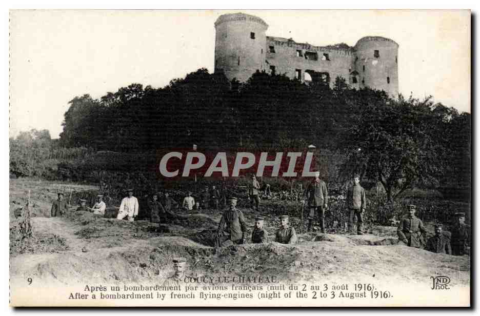 Coucy-le-Château — après bombardement français du 2 au 3 août 1916 — NDHOT