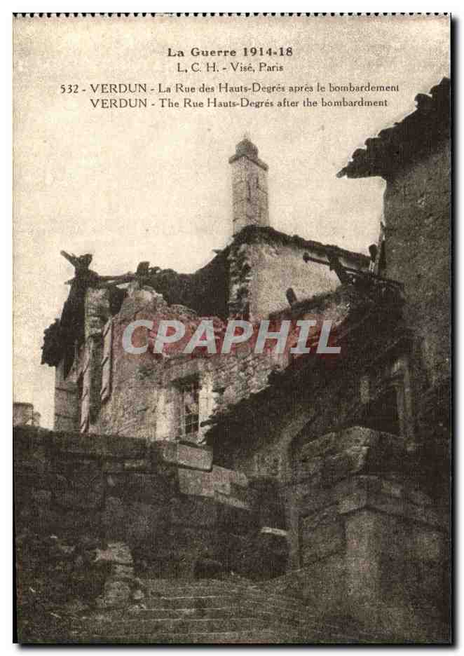 Verdun — Rue des Hauts-Degrés après le bombardement — L. C. H. - Visé, Paris, n° 532