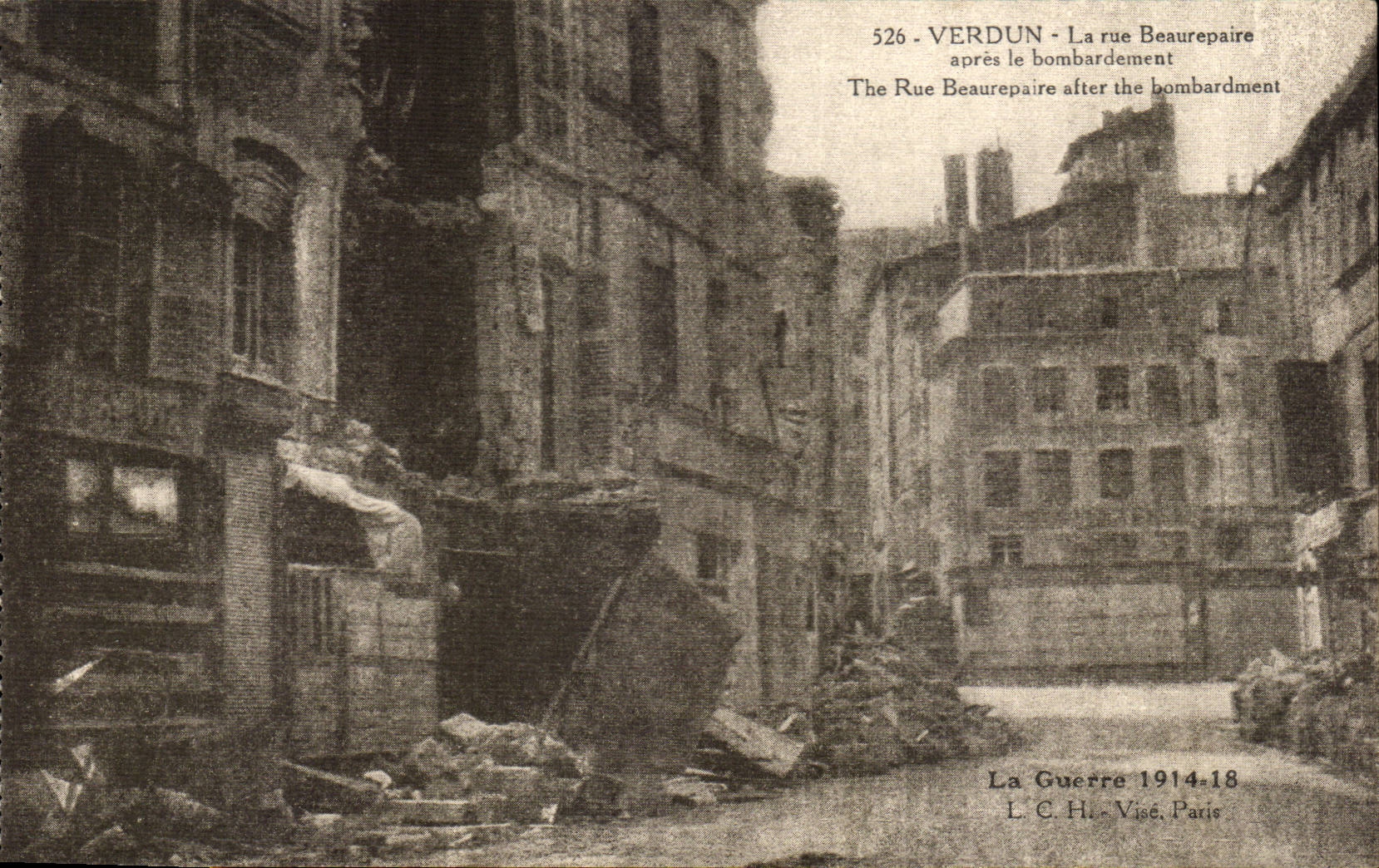 Verdun - La rue Beaurepaire nach dem Bombenangriff — Serie 526 — L.C.H. Visé, Paris