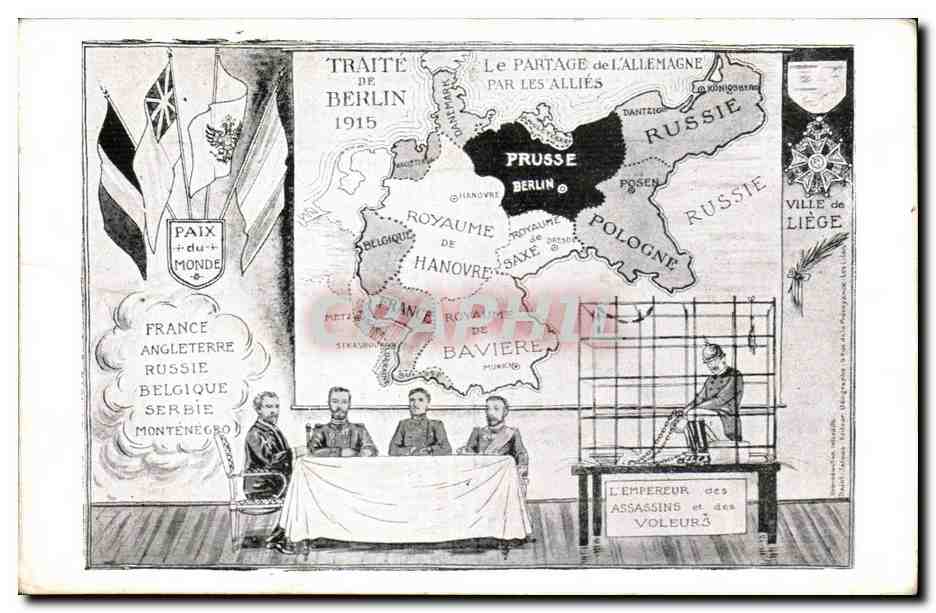 Traité de Berlin 1915 — Partage de l'Allemagne par les Alliés — Ville de Liège