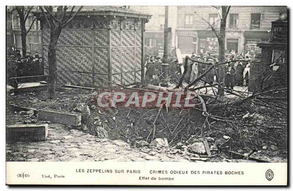 Paris - Les Zeppelins sur Paris - Crimes Odieux des Pirates Boches - effet de bombe CPA 