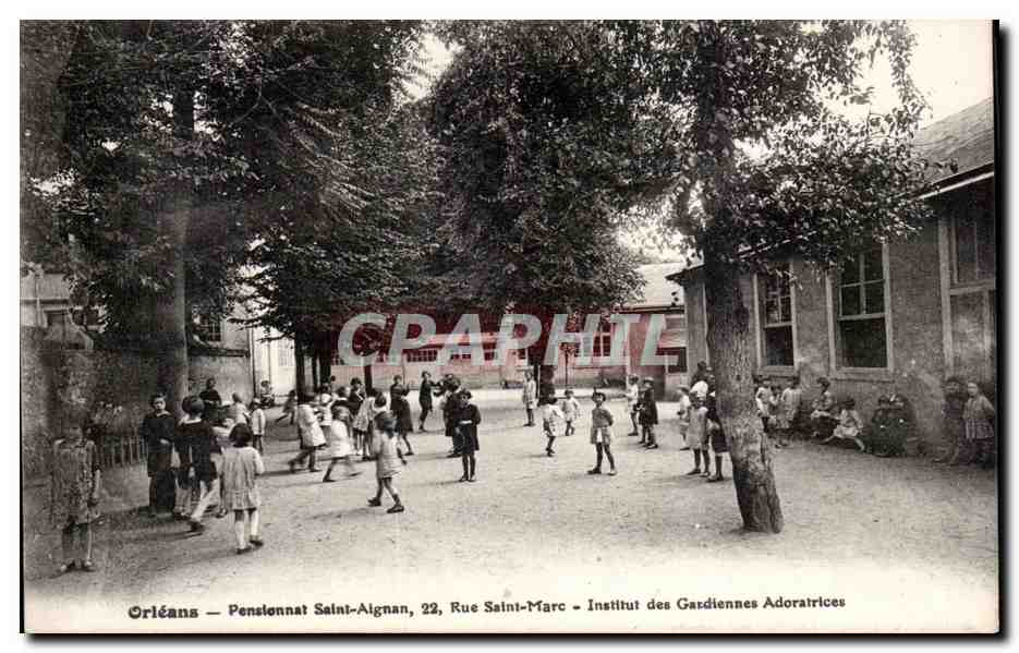 Orleans - Pensionnat Saint Algnan 22 rue Saint Marc - Institut des Gardiennes Adoratrice - CPA 