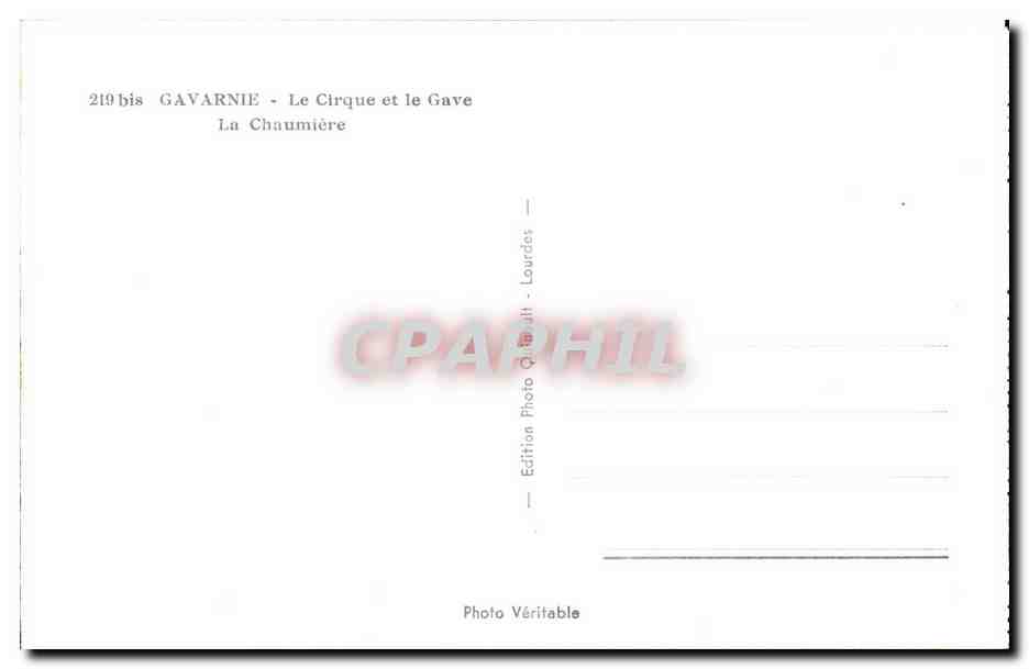 Gavarnie - Le Cirque et le Gave — La Chaumière — Édition Photo Québault - Lourdes — Rückseite