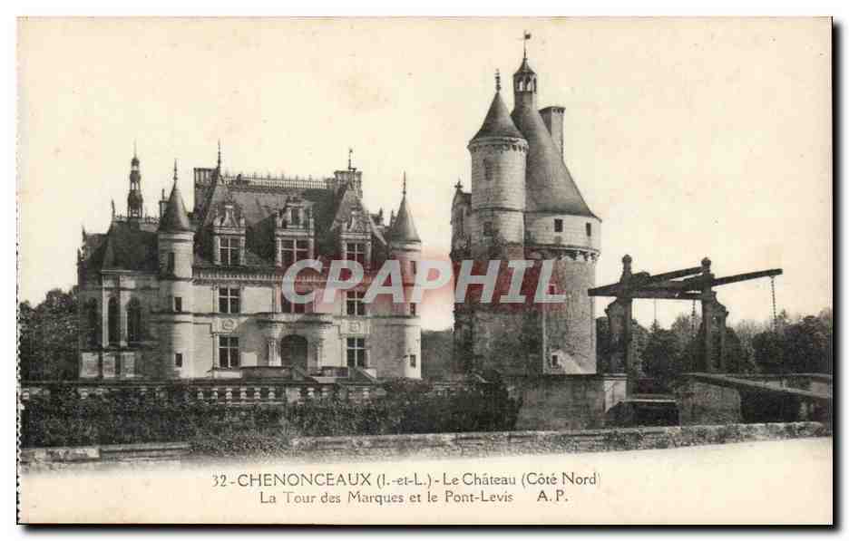 Chenonceaux - Le Chateau - Tour des Marques - et le Pont Levis - CPA 