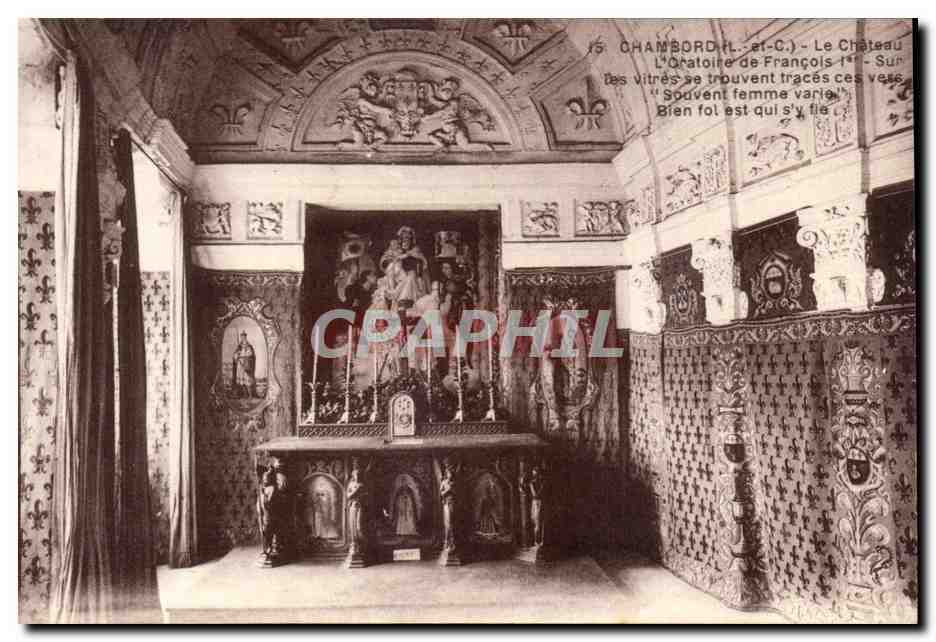 Chambord - Le Chateau - L'Oratoire de Francois 1 CPA 