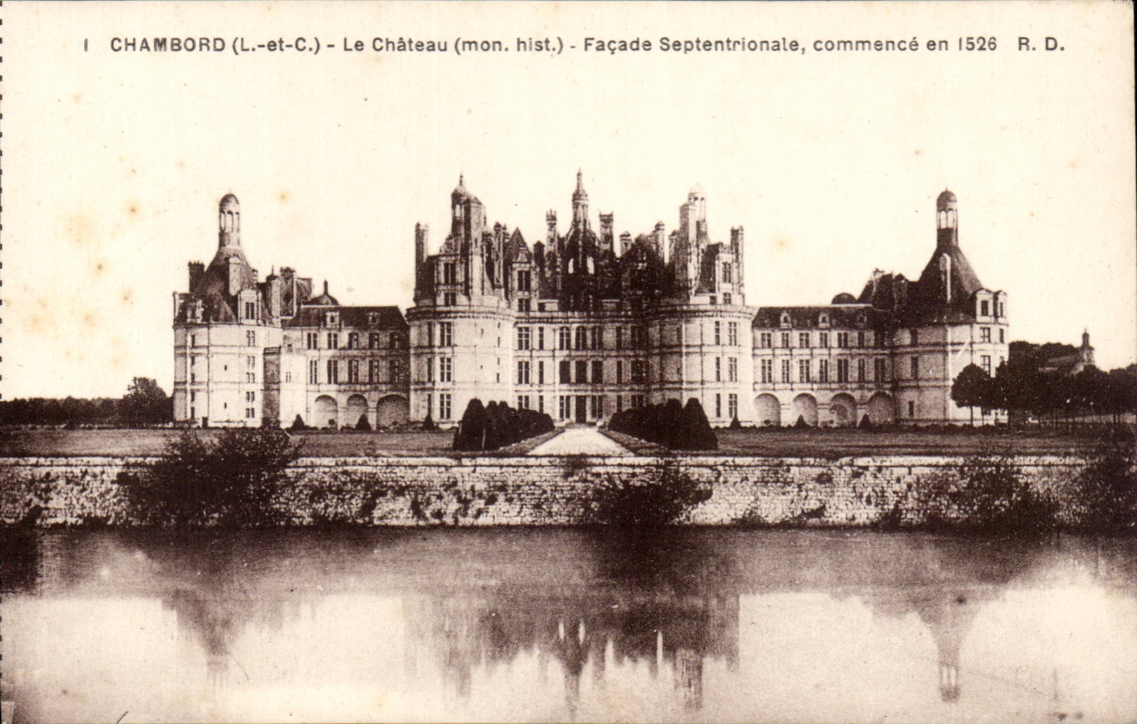 Chambord - Le Chateau - Facade Septentrionale commence en 1528 CPA 