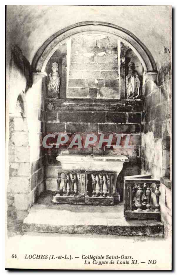 Loches - Le Collegiale Saint Ours - Crypte de Louis XI - CPA 
