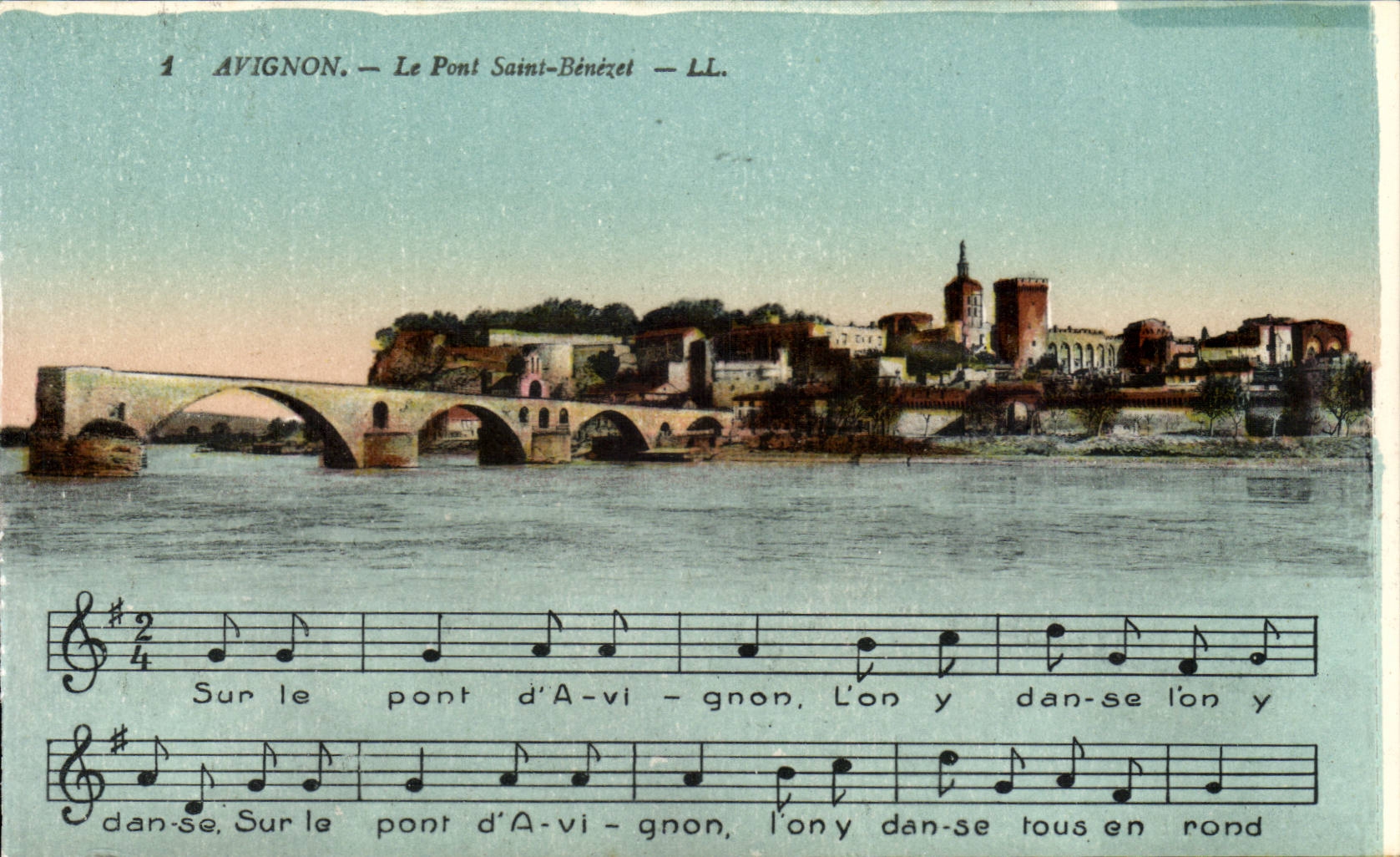 Avignon - Le Pont Saint Benezet - Chanson - CPA 