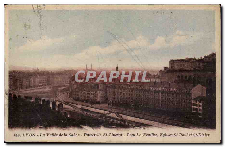 Lyon - La Vallee de la Saone - Passerelle St Vincent - Pont la Feuillee Eglises St Pail et Saint Dizier - CPA 