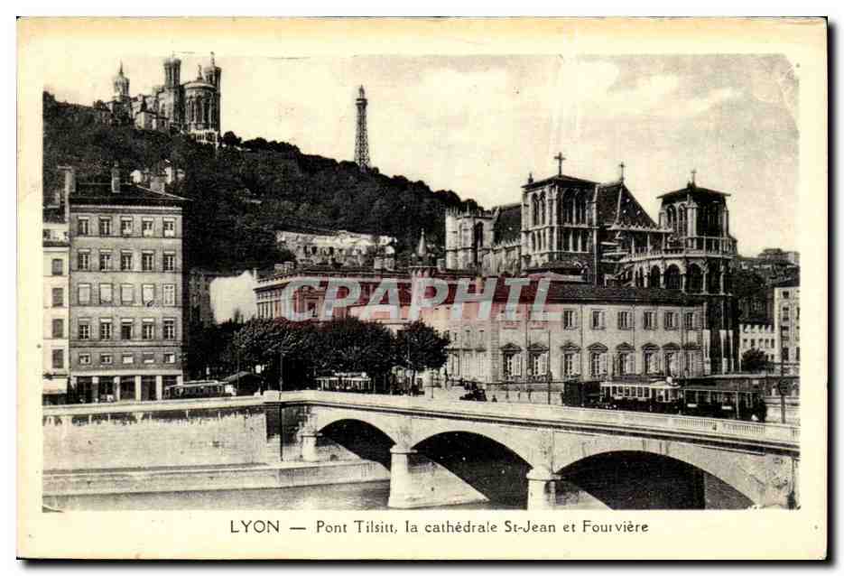 Lyon - Pont Tilsitt - La Cathedrale St Jean et Fourviere - CPA 
