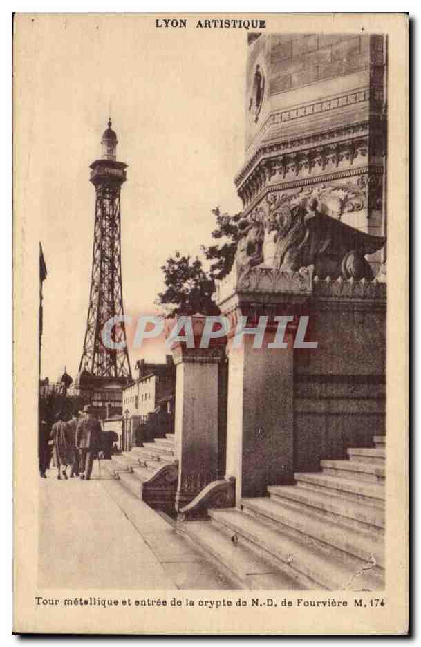 Lyon Artistique - Tour Metallique et entree de la Crypte de Notre Dame de Fourviere - CPA 