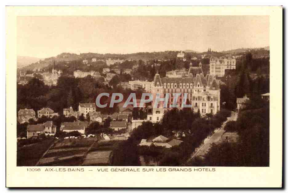 Aix les Bains - Vue Generale sur les Grands Hotels CPA 