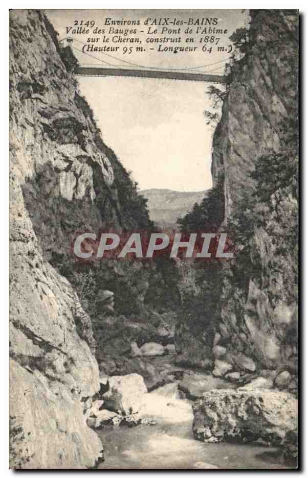 Aix les Bains - Environs - Vallee des Bauges - Le Pont de l'Abime sur le Cheran - construit en 1887 CPA 