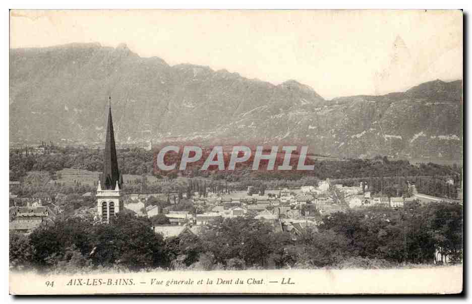 Aix les Bains - Vue Generale et Dent du Chat CPA 