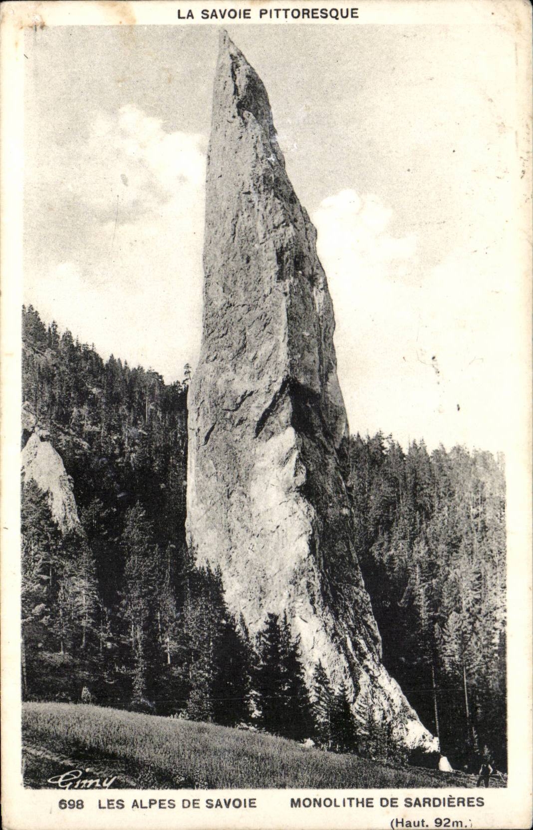La Savoie Pittoresque - Les Alpes de Savoie - Monolithe de Sardiere CPA 