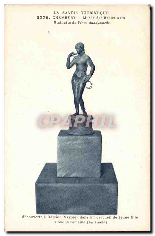 Statuette de Vénus Anadyomède — Musée des Beaux-Arts de Chambéry — Série La Savoie Touristique n°2779