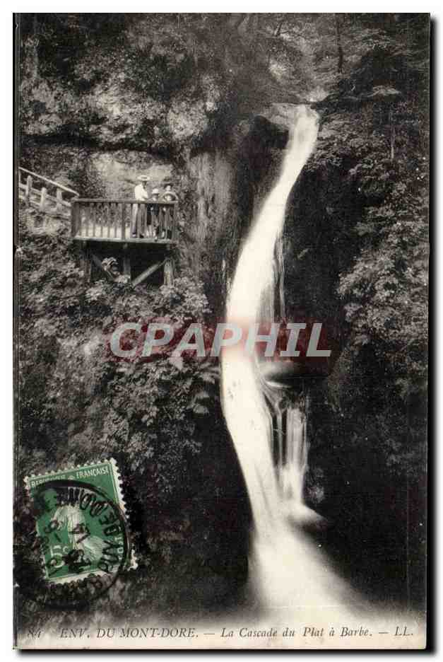 Le Mont Dore - Le Cascade du Plat a Barbe - CPA 