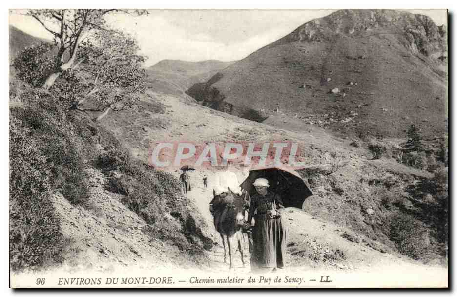 Environs du Mont-Dore — Chemin muletier du Puy de Sancy — LL. n°96