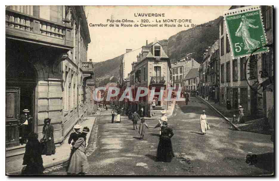 Puy-de-Dôme - Le Mont-Dore - Carrefour de la Route de Clermont et Route de La Bourboule