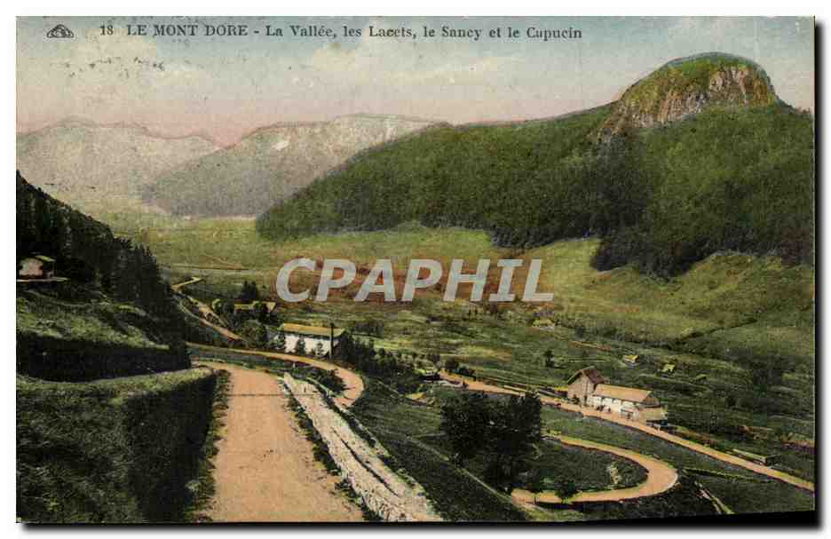 Mont Dore - La Vallee - Des Lacets Le Sancy et le Capucin - CPA 
