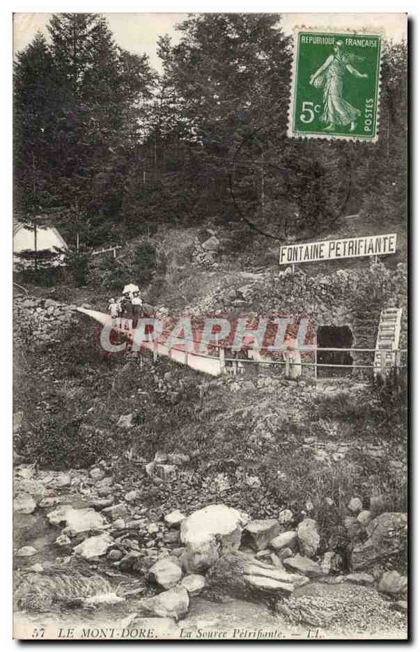 CPA Le Mont Dore La source petrifiante