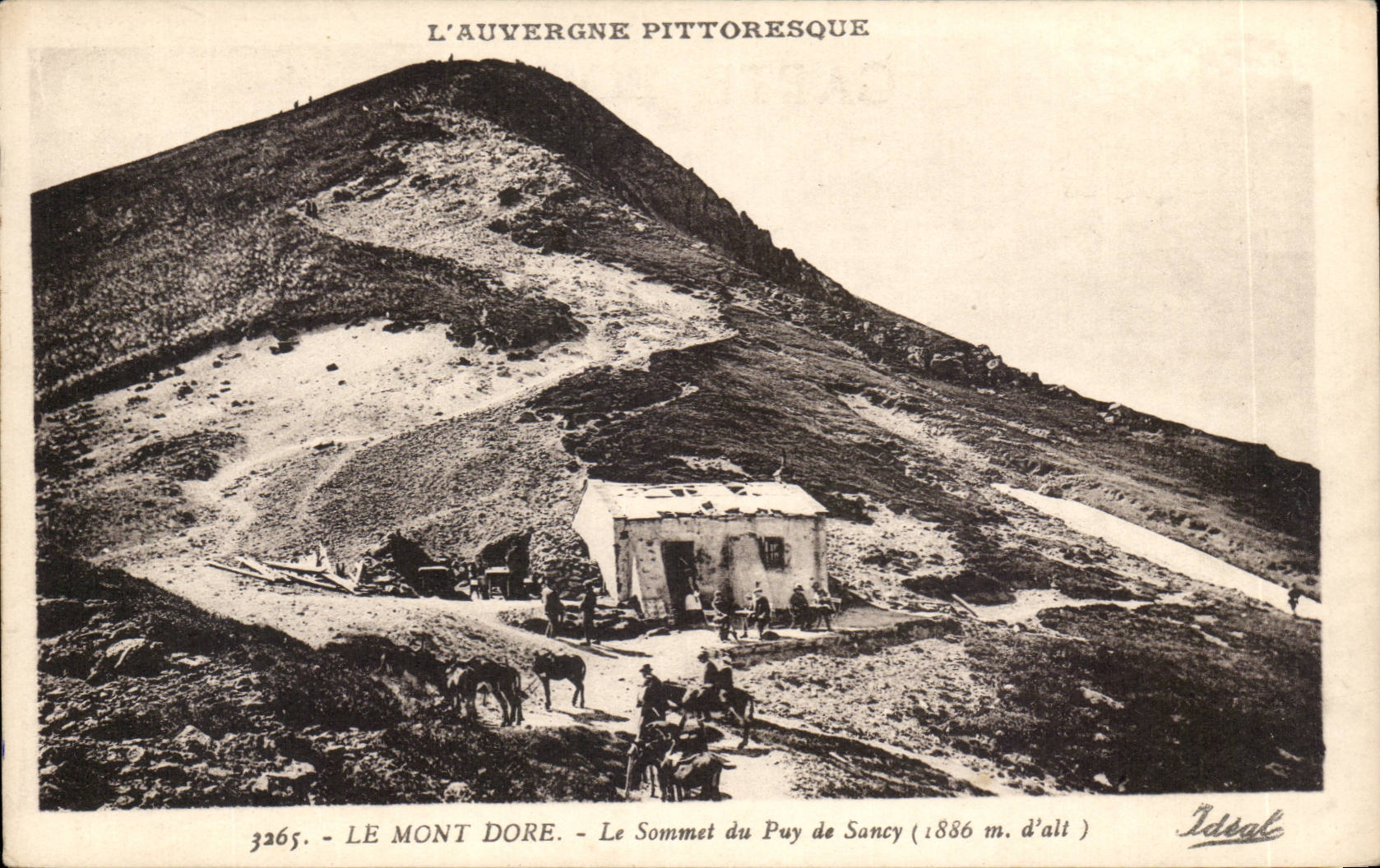 Le Mont Dore - Le Sommet du Puy de Sancy (1886 m. d'alt.) — L'Auvergne pittoresque — Éditions 'Ideal' n°3265