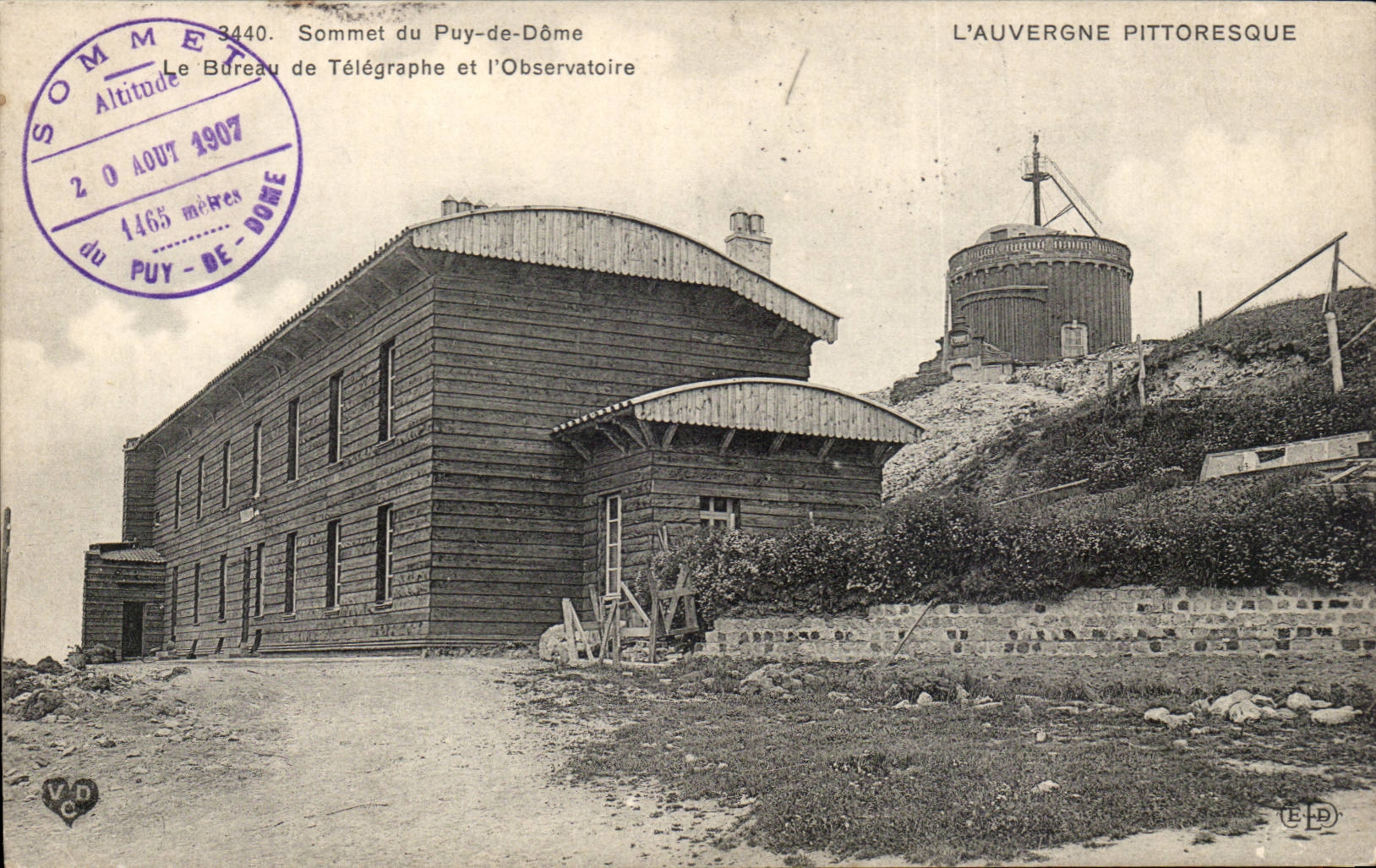 Sommet du Puy-de-Dôme — Le Bureau de Télégraphe et l'Observatoire — L'Auvergne Pittoresque