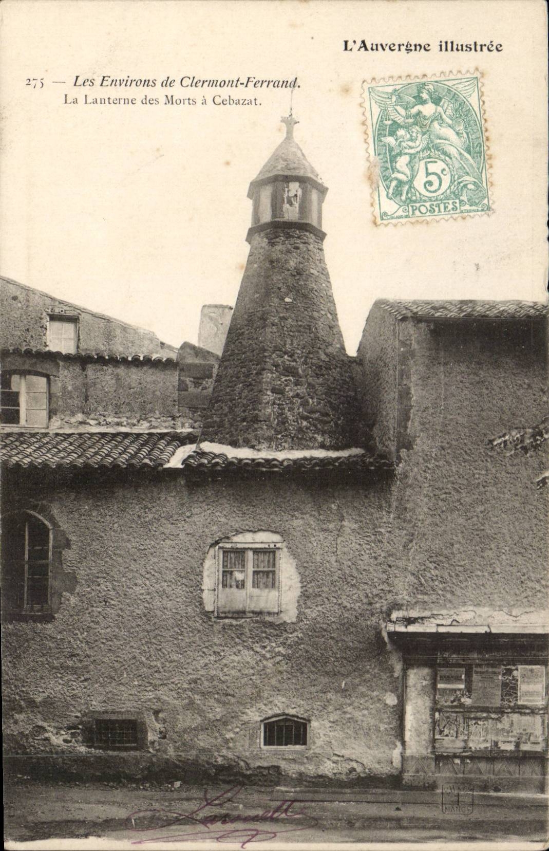 La Lanterne des Morts à Cebazat — Les Environs de Clermont-Ferrand — L'Auvergne illustrée n°275