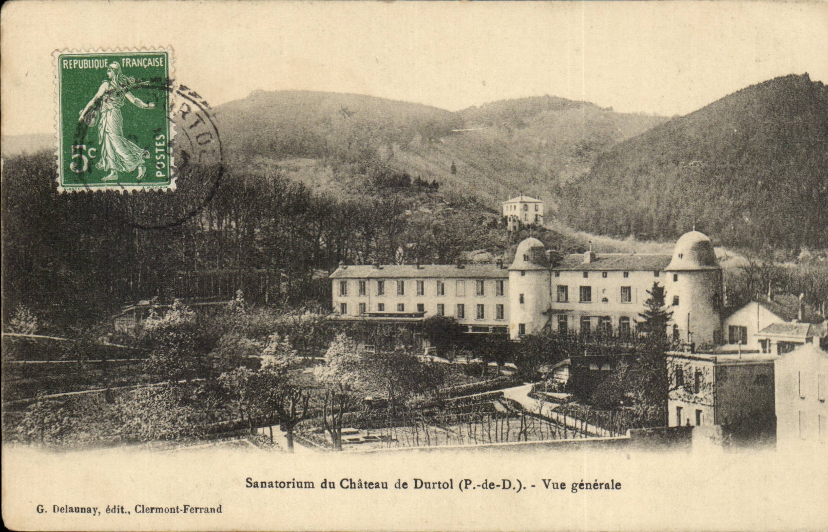 Sanatorium du Château de Durtol (P.-de-D.) — Vue générale — G. Delaunay, édit., Clermont-Ferrand
