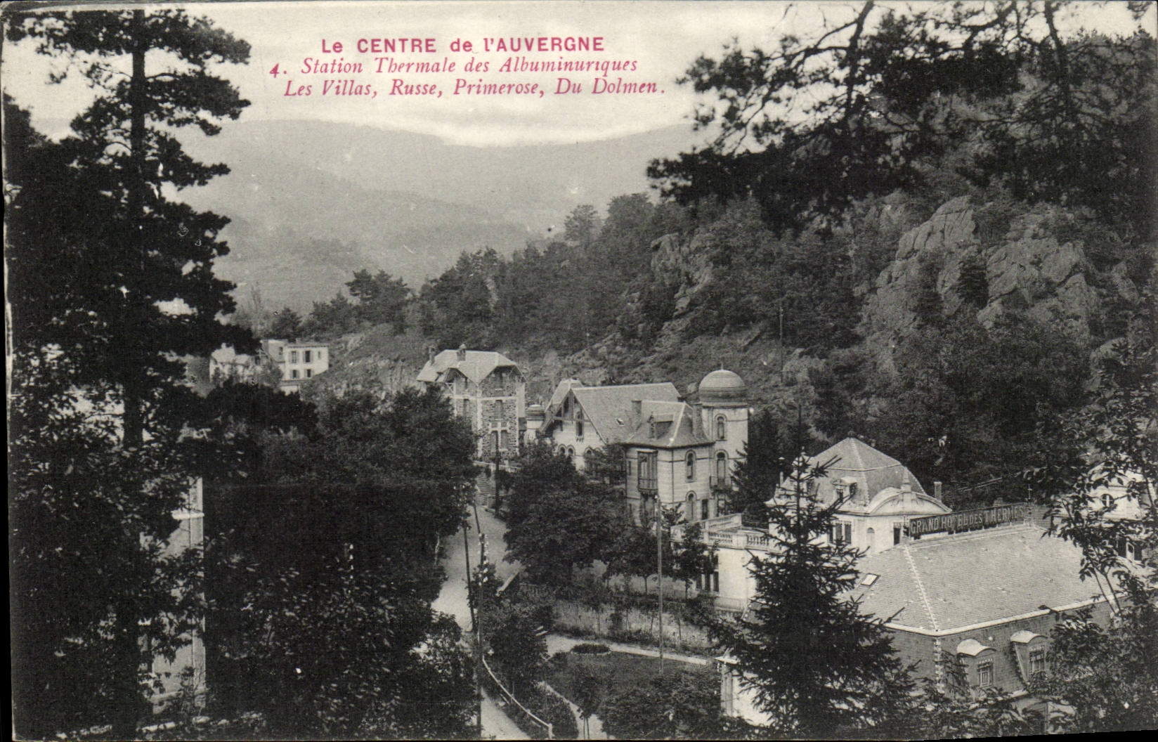 Les Villas, Station Thermale des Albuminuriques — Le Centre de l'Auvergne — Édition des Galeries Modernes, Issoire