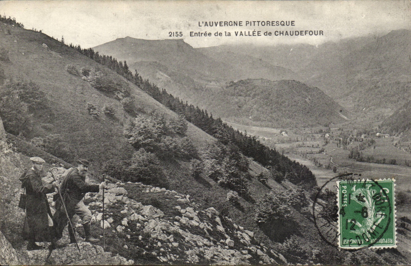 L'Auvergne pittoresque — Entrée de la vallée de Chaudefour — éditeur 2155