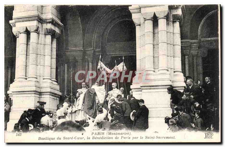 Paris 18 - Sacre Coeur la Benediction de Paris par le Saint Sacrement - Montmartre CPA 