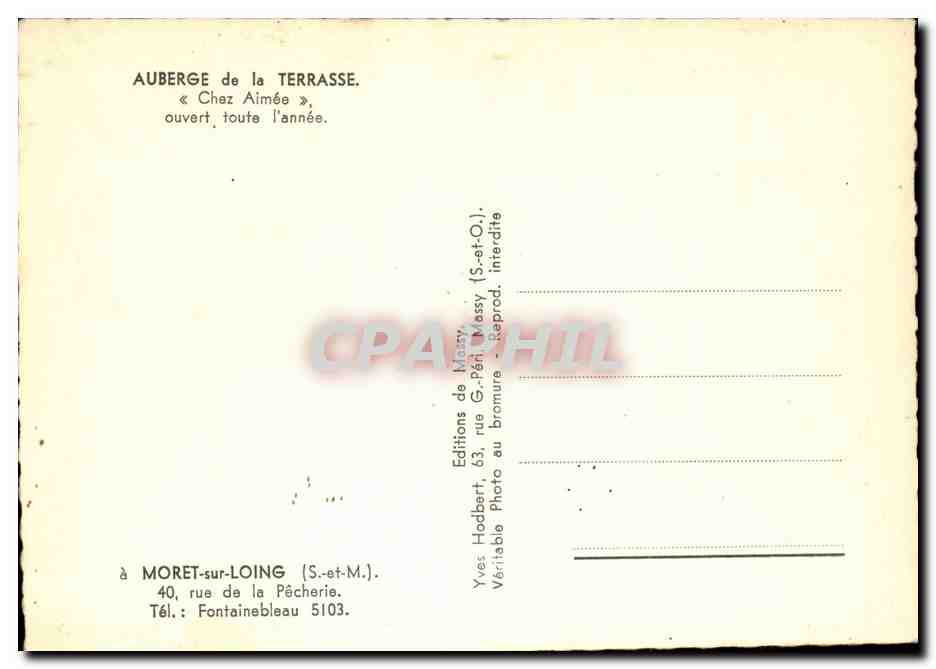 Moret sur Loing Chez Aimee - ouvert toute l'annee Auberge de la Terrasse CPA  — Rückseite